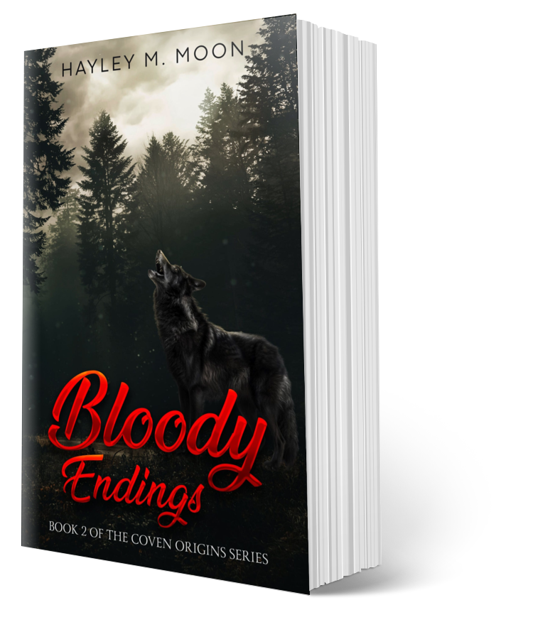 A book cover for 'Bloody Endings', Book 2 of the Coven Origins Series by Hayley M. Moon, featuring a dark forest backdrop and a howling wolf.